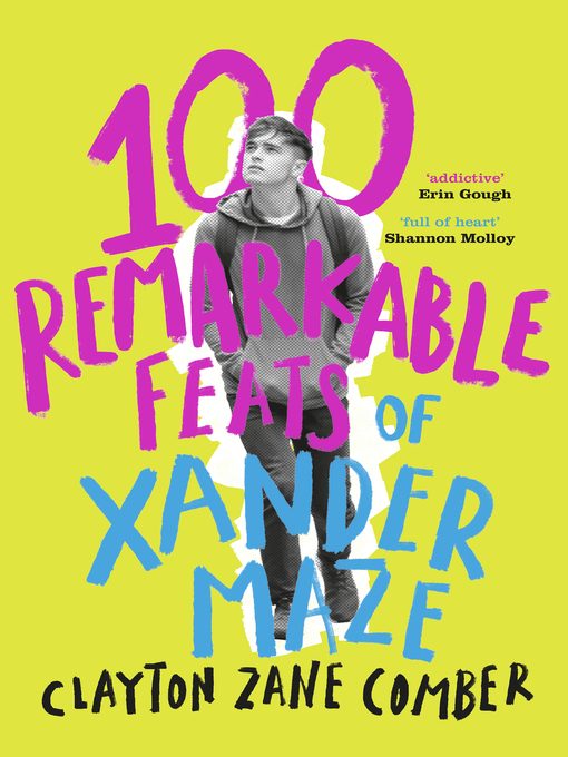 Title details for 100 Remarkable Feats of Xander Maze by Clayton Zane Comber - Available